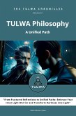 TULWA Philosophy - A Unified Path (The TULWA Chronicles, #0.1) (eBook, ePUB) TULWA Philosophy - A Unified Path (The TULWA Chronicles, #0.1) (eBook, ePUB)