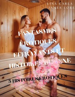 Cover Fantasmes érotiques effrayants et histoires de sexe - 5 histoires érotiques (eBook, ePUB)
