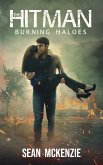 The Hitman: Burning Haloes (eBook, ePUB)