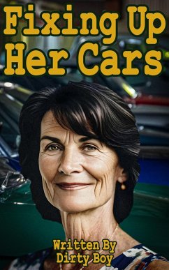 Fixing Up Her Cars (Granny Tales, #14) (eBook, ePUB) - Boy, Dirty