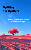 Uplifting The Uplifters (eBook, ePUB)