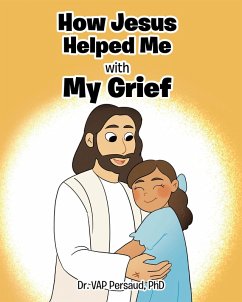 Cover How Jesus Helped Me with My Grief (eBook, ePUB)