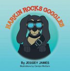 HARKIN ROCKS GOGGLES (eBook, ePUB)