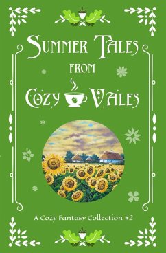 Cover Summer Tales From Cozy Vales (Cozy Vales Collection, #2) (eBook, ePUB)