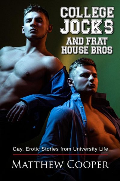 College Jocks and Frat House Bros (eBook, ePUB) College Jocks and Frat House Bros (eBook, ePUB)