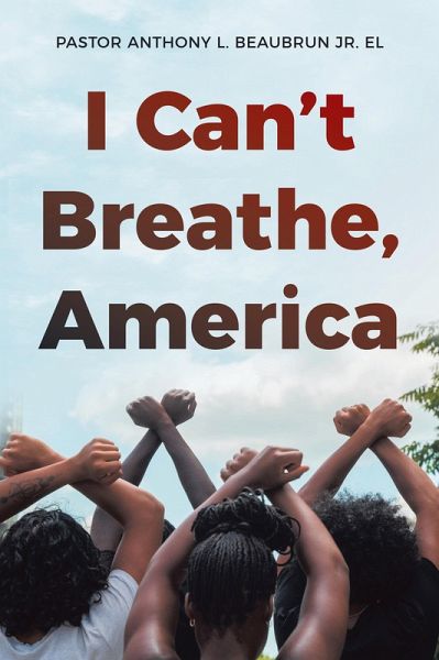 I Can't Breathe, America (eBook, ePUB)