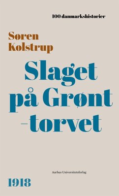 Slaget på Grønttorvet (eBook, ePUB) - Kolstrup, Søren