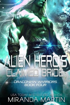 Cover Alien Hero's Claimed Bride (Draconian Warriors, #4) (eBook, ePUB)