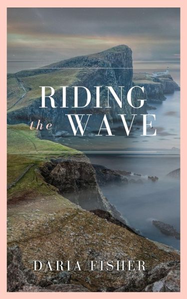 Riding the Wave (eBook, ePUB) Riding the Wave (eBook, ePUB)