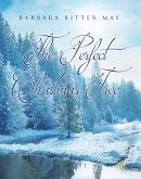 The Perfect Christmas Tree (eBook, ePUB) The Perfect Christmas Tree (eBook, ePUB)