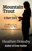 Mountain Trout: A Short Story (eBook, ePUB)