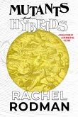 Mutants & Hybrids (eBook, ePUB) Mutants & Hybrids (eBook, ePUB)