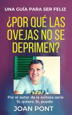 ¿Porqué las ovejas no se deprimen? Una guía para ser feliz (SÍ, QUIERO. SÍ, PUEDO, #6) (eBook, ePUB)