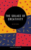 The Solace of Creativity: Finding Joy in Alone Time (eBook, ePUB) The Solace of Creativity: Finding Joy in Alone Time (eBook, ePUB)