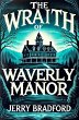 The Wraith of Waverly Manor (Ghouls &... - Bild 1