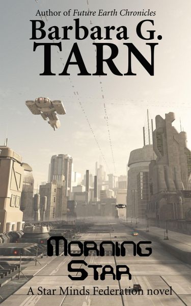Morning Star (Star Minds Federation) (eBook, ePUB)