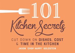 101 Kitchen Secrets (eBook, ePUB) - Goldstein, Jason