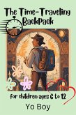 The Time Traveling Backpack (eBook, ePUB)