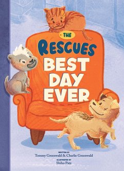 The Rescues Best Day Ever (The Rescues #2) (eBook, ePUB) - Greenwald, Tommy; Greenwald, Charlie
