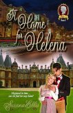 A Home for Helena (The Lady P Chronicles, #2) (eBook, ePUB)