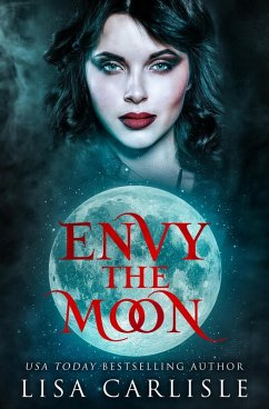 Envy the Moon (The Art of Darkness, #1) (eBook, ePUB) - Carlisle, Lisa