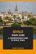 Seville Travel Guide: A Comprehensive... - Bild 1