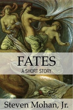 Fates (eBook, ePUB) - Mohan, Steven