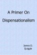 A Primer on Dispensationalism (eBook,... - Bild 1