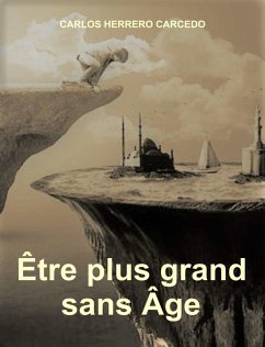Cover Être Plus Grand Sans Âge (eBook, ePUB)