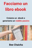 Facciamo un libro ebook (eBook, ePUB) Facciamo un libro ebook (eBook, ePUB)