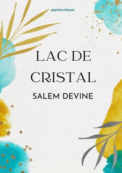 Lac De Cristal (eBook, ePUB) - Devine, Salem