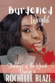 Burdened Weight (Skeletons of the Womb Diaries) (eBook, ePUB) Burdened Weight (Skeletons of the Womb Diaries) (eBook, ePUB)