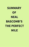 Summary of Neal Bascomb's The Perfect Mile (eBook, ePUB)