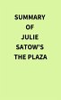 Summary of Julie Satow's The Plaza... - Bild 1