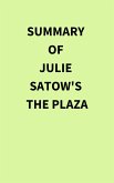 Summary of Julie Satow's The Plaza (eBook, ePUB) Summary of Julie Satow's The Plaza (eBook, ePUB)