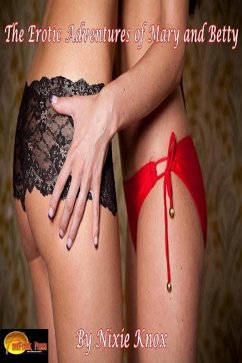Cover The Erotic Adventures of Mary and Betty (eBook, ePUB)