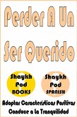 Perder A Un Ser Querido (eBook, ePUB)