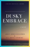 Dusky Embrace (eBook, ePUB) Dusky Embrace (eBook, ePUB)