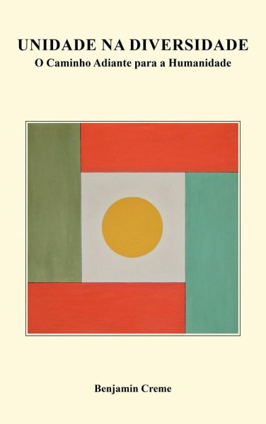 Unidade Na Diversidade: O Caminho Adiante Para a Humanidade (eBook, ePUB)
