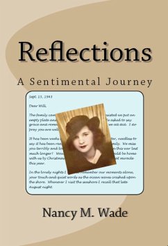Reflections: A Sentimental Journey (eBook, ePUB) - Wade, Nancy M.