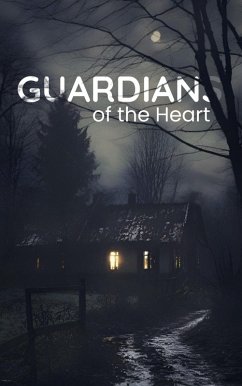Guardian Of The Heart (eBook, ePUB) - Bharti, Mrigendra