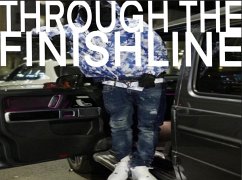 Through The Finish Line (eBook, ePUB) - Tony, Joe