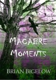 Macabre Moments (eBook, ePUB) Macabre Moments (eBook, ePUB)