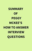 Summary of Peggy McKee's How to Answer Interview Questions (eBook, ePUB)