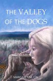 The Valley of the Dogs (eBook, ePUB) The Valley of the Dogs (eBook, ePUB)