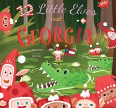 12 Little Elves Visit Georgia (eBook, ePUB)