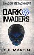Dark Invaders (Shadow Detachment, #2)... - Bild 1