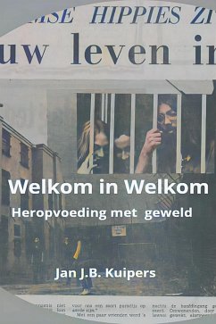 Cover Welkom in Welkom. Heropvoeding met geweld (eBook, ePUB)
