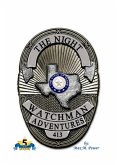 The Night Watchman Adventures (eBook, ePUB) The Night Watchman Adventures (eBook, ePUB)