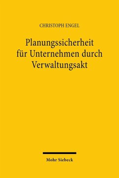 Cover Planungssicherheit für Unternehmen durch Verwaltungsakt (eBook, PDF)